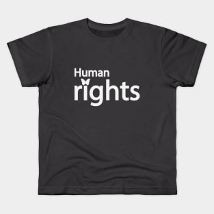 Human rights artistic text design Kids T-Shirt